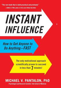 Instant Influence
